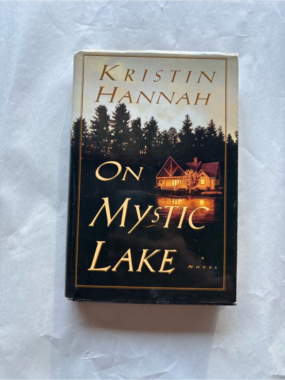 On Mystic Lake by Kristin Hannah